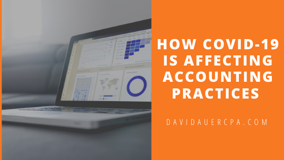 How Covid 19 Is Affecting Accounting Practices