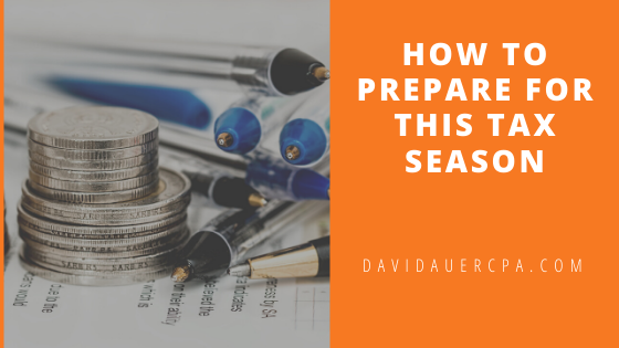 How to Prepare For This Tax Season