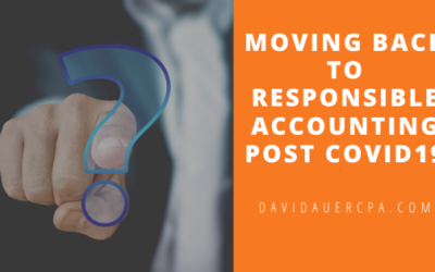 Moving Back To Responsible Accounting Post Covid19