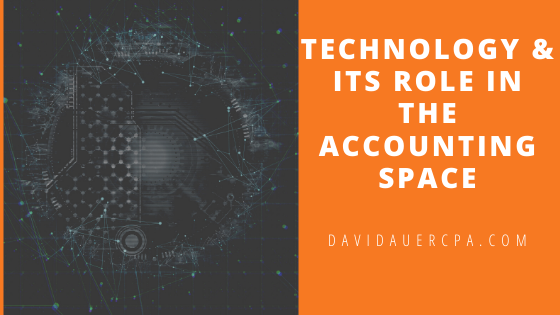 Technology & Its Role In The Accounting Space