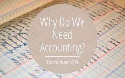 Why Do We Need Accounting?